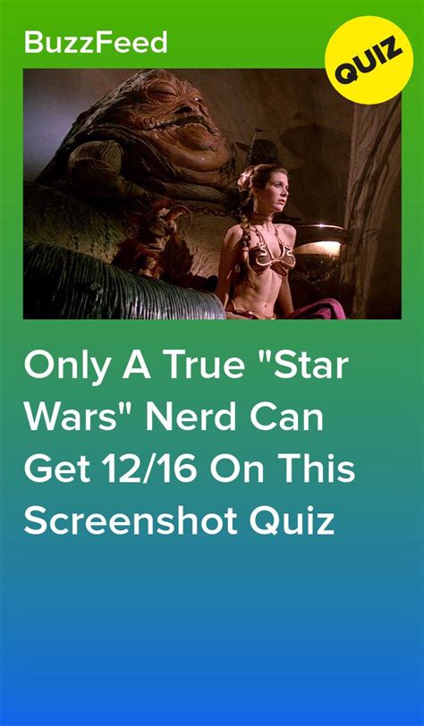 only a true star wars nerd can get 12 16 on this screenshot quiz