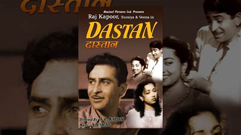 Dastan 1950 Raj Kapoor Suraiya Full Bollywood Hindi