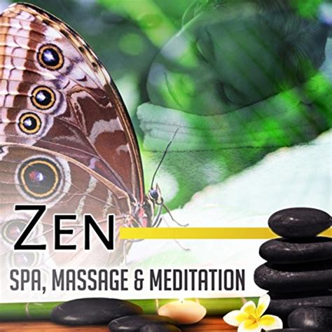 Spiele Zen Spa Massage And Meditation Asian Music For Relaxation Yoga
