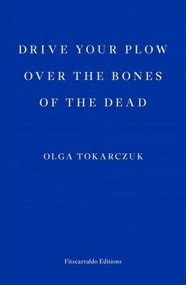 drive  plow   bones   dead paperback  tokarczuk olga llo