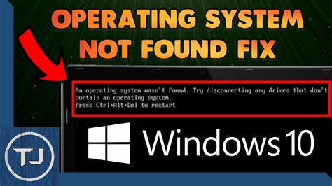 how to fix an operating system wasn t found windows 10 2017 version