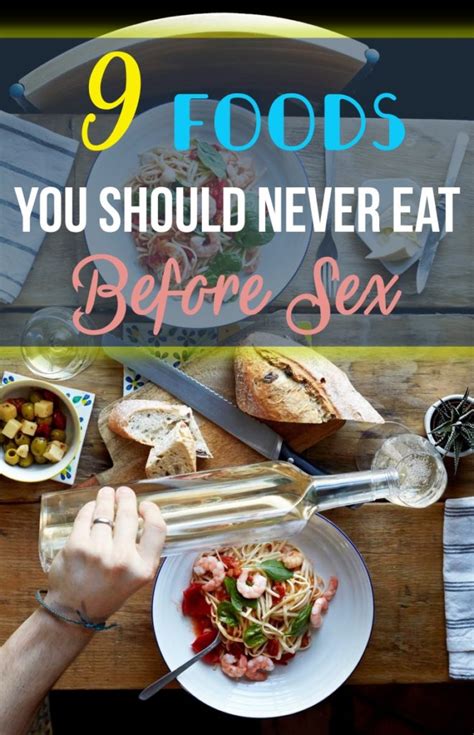 9 foods you should never eat before sex