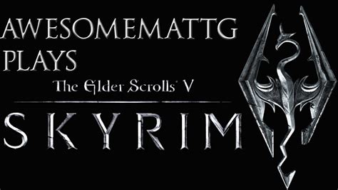 lets play  elder scrolls skyrim  bloodskal barrow youtube