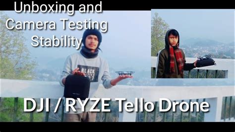 dji ryze tello drone unboxing camera test stability youtube