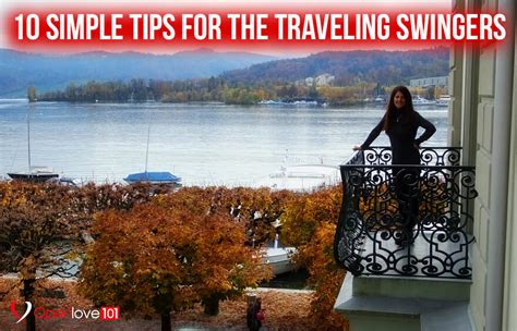 10 simple tips for the traveling swingers openlove101