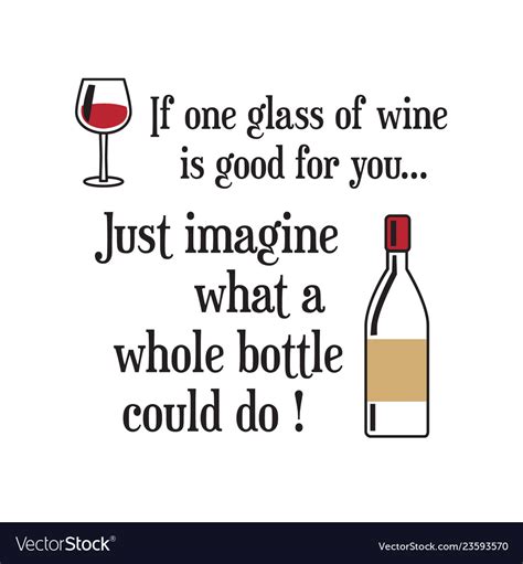 funny wine quote      graphic vector image