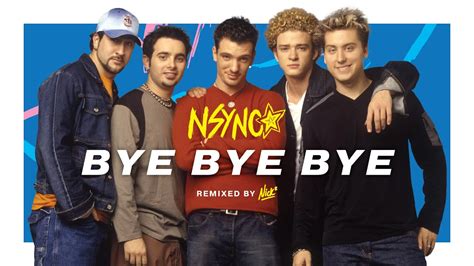 Nsync Bye Bye Bye Nick Escape Velocity Remix Youtube
