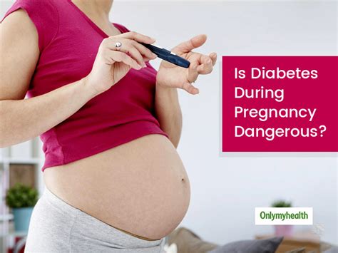 What Is Gestational Diabetes Know Causes Symptoms Prevention And