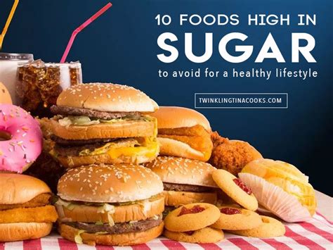 10 Foods High In Sugar To Avoid For A Healthy Lifestyle Twinkling