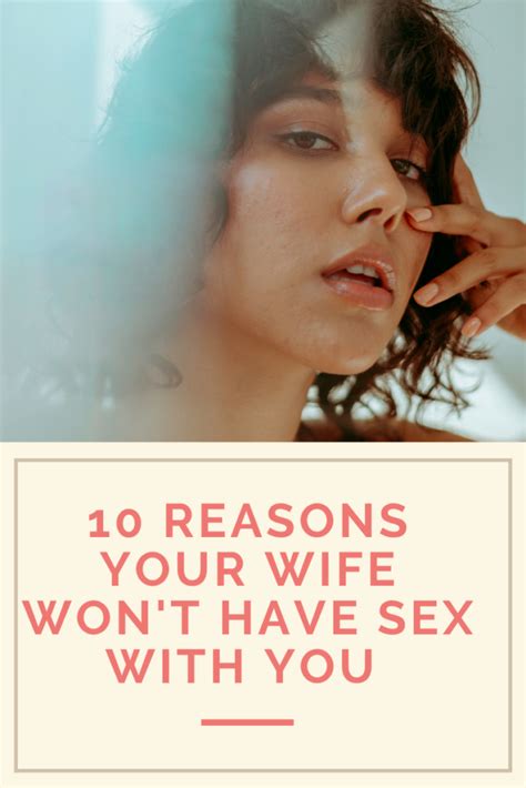 10 Reason Your Wife Doesn T Want To Have Sex Jn Posts By Uchegbu