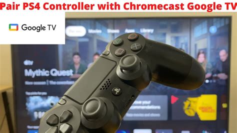 connect playstation  controller  chromecast  google tv youtube
