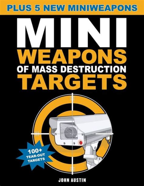 mini weapons  mass destruction targets  tear  targets    mini weapons  john