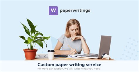 paper writing service  high quality custom writing paperwritingscom