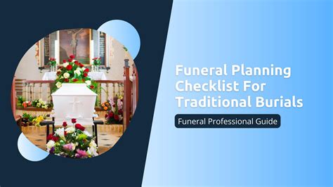 funeral planning checklist  traditional burials