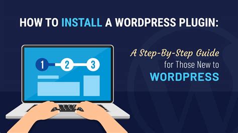 install  wordpress plugin  step  step guide