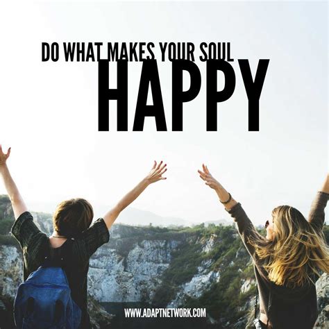 soul happy inspirational quotes