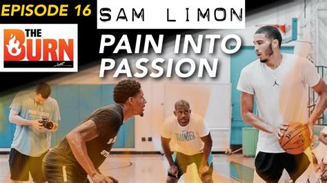 Sam Limon Pain Into Passion Youtube