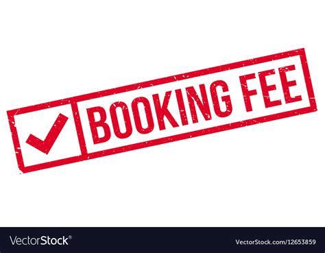 booking fee rubber stamp royalty  vector image