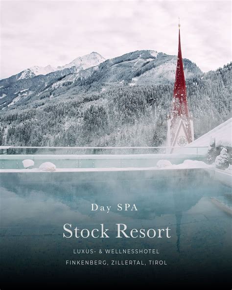 day spa stock resort zillertal zillertal alpen urlaub zillertal
