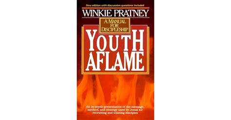 Youth Aflame Manual For Discipleship By Winkie Pratney