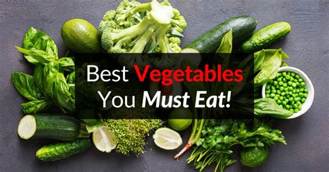 best vegetables you must eat dr sam robbins