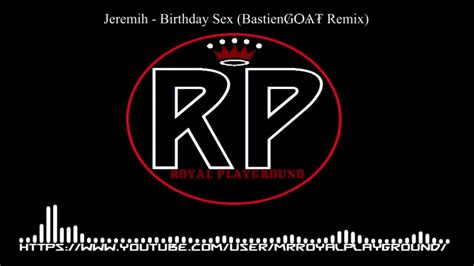 jeremih birthday sex bastien₲ѺѦ₮ remix youtube