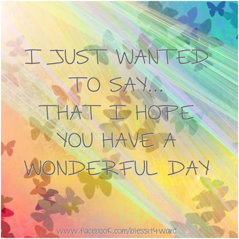 Have Wonderful Day Quotes Inspiration