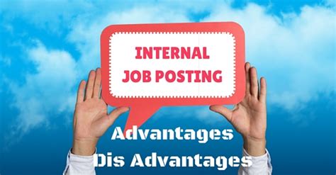 advantages  disadvantages  internal job posting wisestep