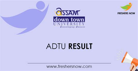 adtu result  assam  town university ug pg results