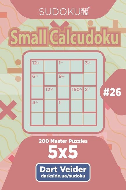 small calcudoku sudoku small calcudoku  master puzzles  volume  series