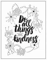 Kindness Coloring Pages Printable Showing Colouring Adult Things Printables Color Acts Calligraphy Do Print Getcolorings Adults Everyone Getdrawings Typography Colorings sketch template