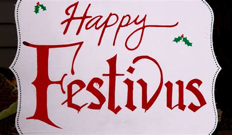 knew  festivus trusted