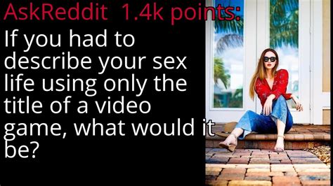 If You Had To Describe Your Sex Life Using Only The Title Of A Video