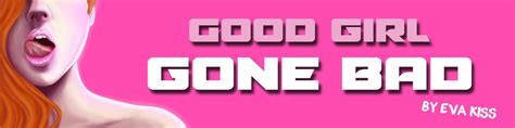 good girl gone bad the independent video game community
