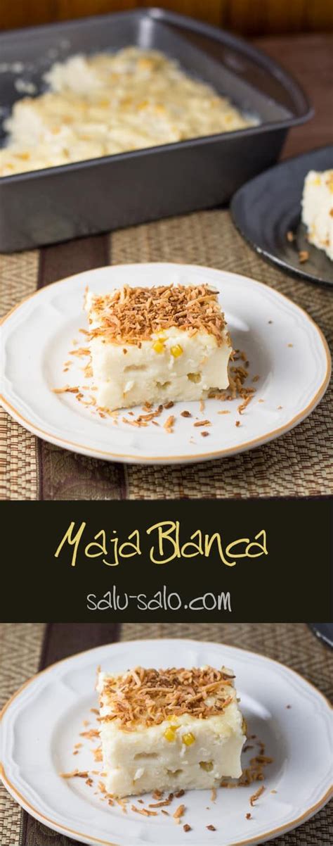 maja blanca filipino coconut pudding dessert salu salo recipes recipe filipino desserts
