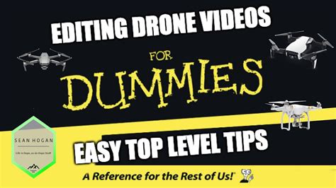 basic editing drone  tips tricks   easy video    youtube