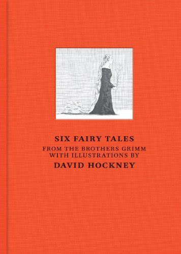 Six Fairy Tales From The Brothers Grimm Illustrated By David Hockney