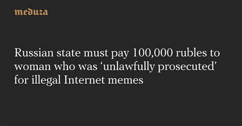 russian state must pay 100 000 rubles to woman who was ‘unlawfully