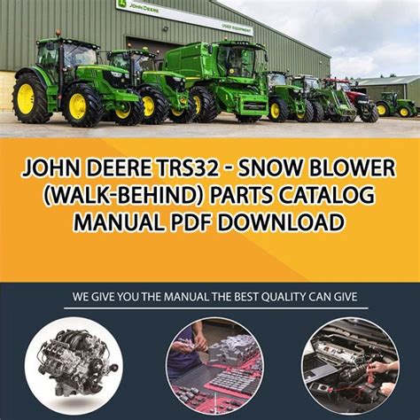 john deere trs snow blower walk  parts catalog manual   service manual