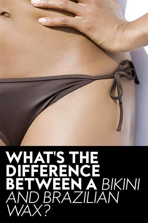 bikini vs brazilian wax what s the difference between a bikini and