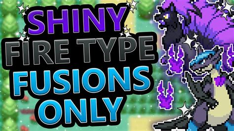 pokemon fused dimensions shiny fire type pokemon fusions  pokemon fusion rom hack youtube