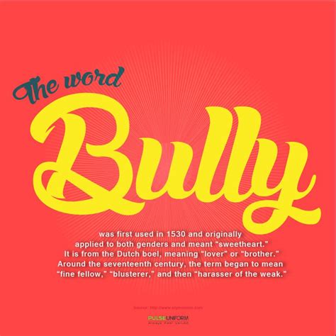 heres  glimpse   origin   word bully bullynomore
