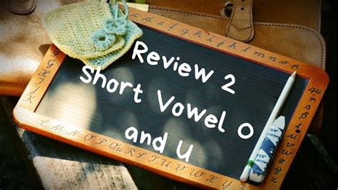 phonics 2 unit review 2 short vowels o and u english lesson youtube