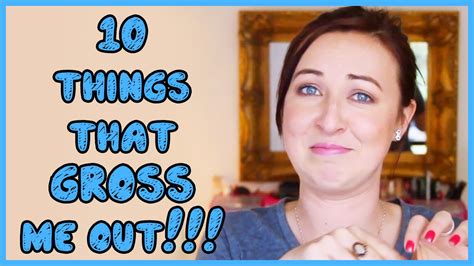 Funny 10 Things That Gross Me Out Hayls World Youtube