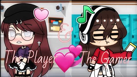 《the Player And The Gamer》lesbian Glmm Youtube