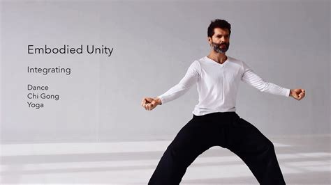 embodied unity dance chi gong yoga youtube