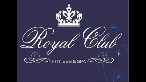 royal club fitness spa youtube