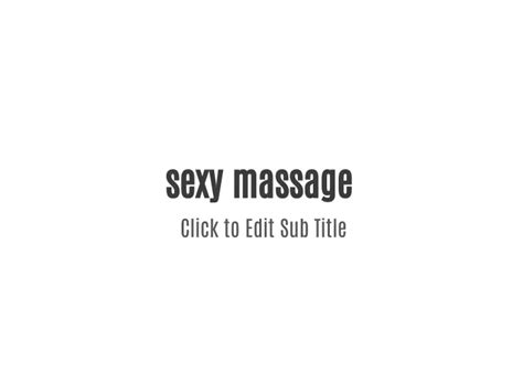 Ppt Sexy Massage Powerpoint Presentation Free Download Id 11241685