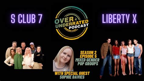 s2e5 mixed gender pop groups s club 7 overrated and liberty x