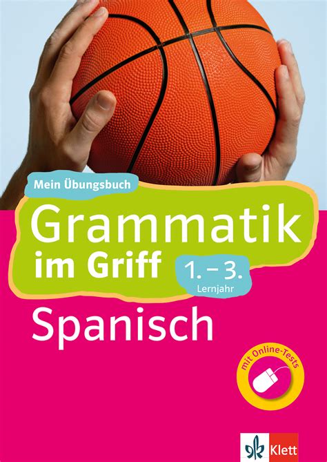 klett grammatik im griff spanisch   lernjahr klasse
